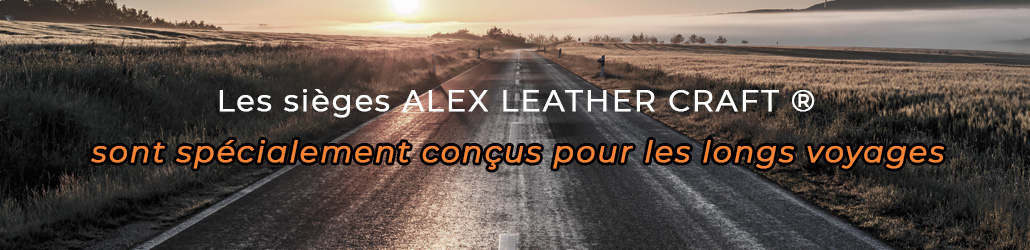 Les sièges ALEX LEATHER CRAFT sont spécialement conçus pour les longs voyages